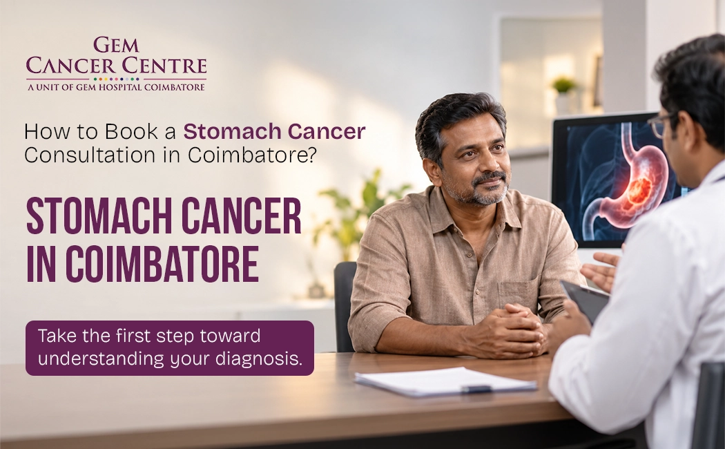 How to Book a Consultation for Stomach Cancer in Coimbatore